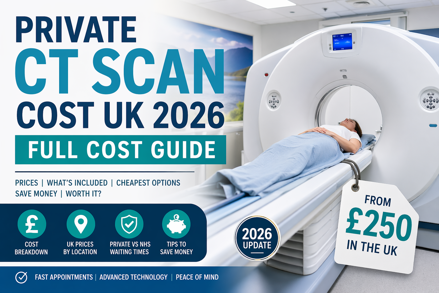 Private CT Scan Cost UK 2026 Full Cost Guide
