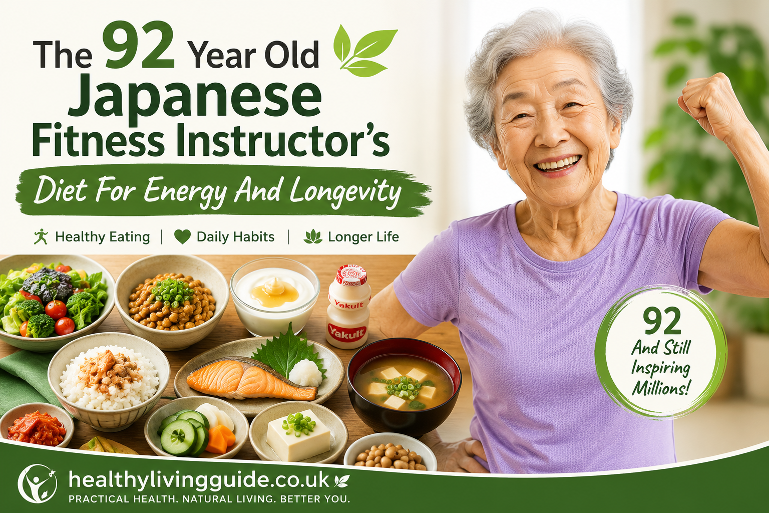 The 92 Year Old Japanese Fitness Instructor’s Diet For Energy And Longevity